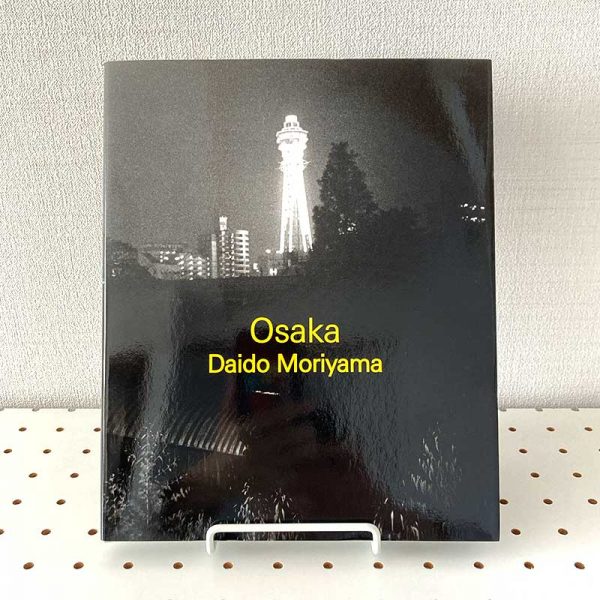 OSAKA - Daido Moriyama