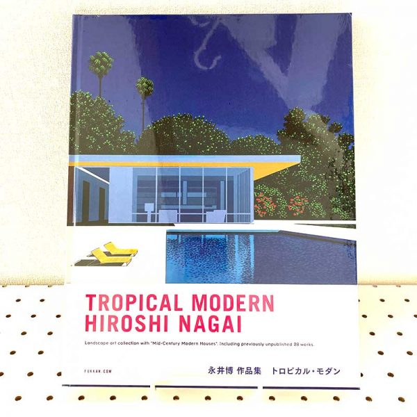TROPICAL MODERN - Hiroshi Nagai Art works