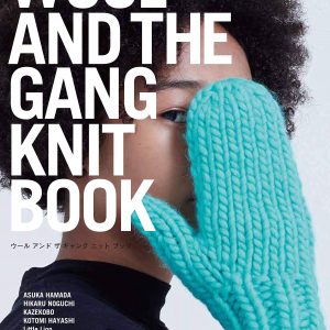 WOOL and The GANG KNIT Book