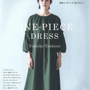 Yoshiko Tsukiori's One Piece Dresses - Japanese Sewing Book
