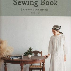 THE FACTORY Sewing Book by Roshan Silva - Everyday clothes with attention to detail