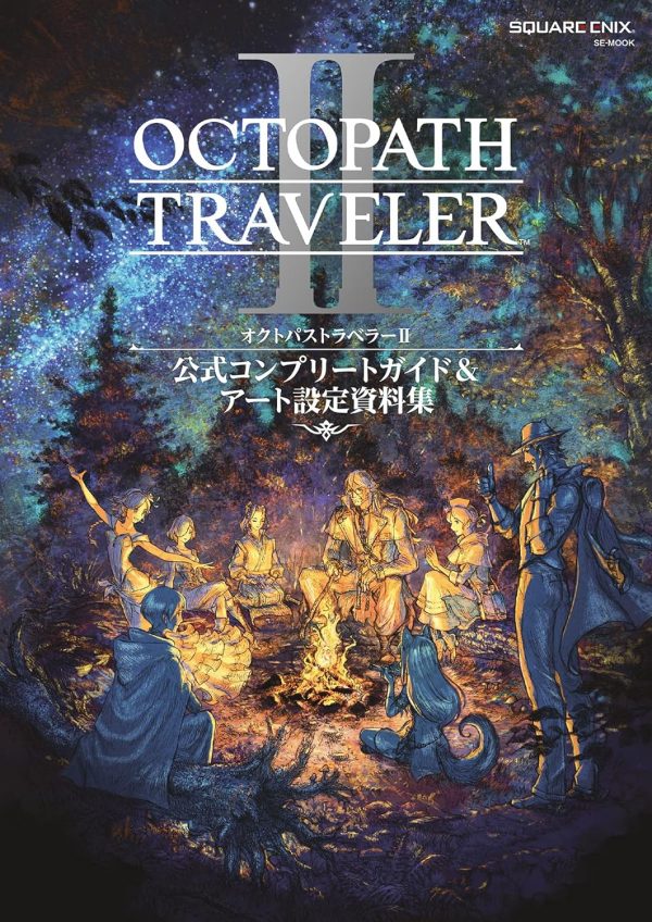 OCTOPATH TRAVELER II - Official Complete Guide & Art Setting Collection